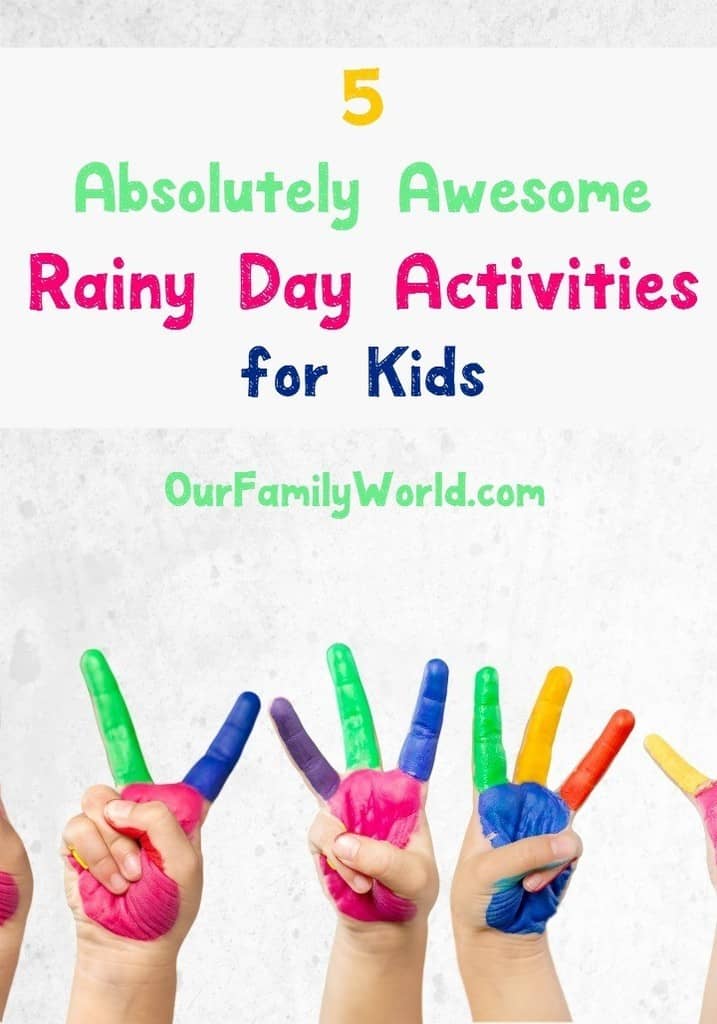 5-awesome-rainy-day-activities-for-kids